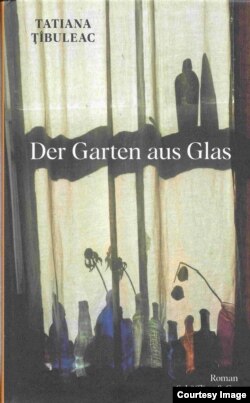 Tatiana Ţîbuleac, Der Garten aus Glas (Grădina de sticlă -coperta)
