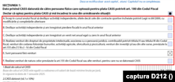 Persoanele fără venituri care își plătesc singure CASS completează Secțiunea 1 a Declarației 212.