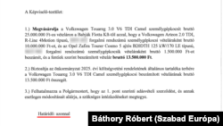 Leleszi Tibor új, huszonötmilliós autójába beszámolják a négyéves kocsiját meg egy másikat is, így bruttó tizenhárom és fél millióba fáj ez a kisvárdaiaknak