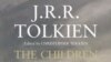 Джон Рональд Руэл Толкиен «Дети Хурина»