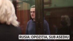 Rusia: opoziția sub asediu