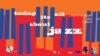 Џезот како славење на слободата и дијалог меѓу културите
