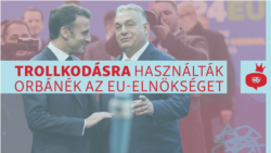 A troll és a becsületes bróker – a magyar EU-elnökség kétarcúsága